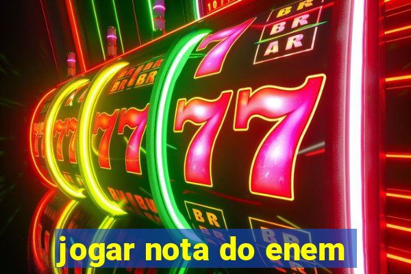 jogar nota do enem